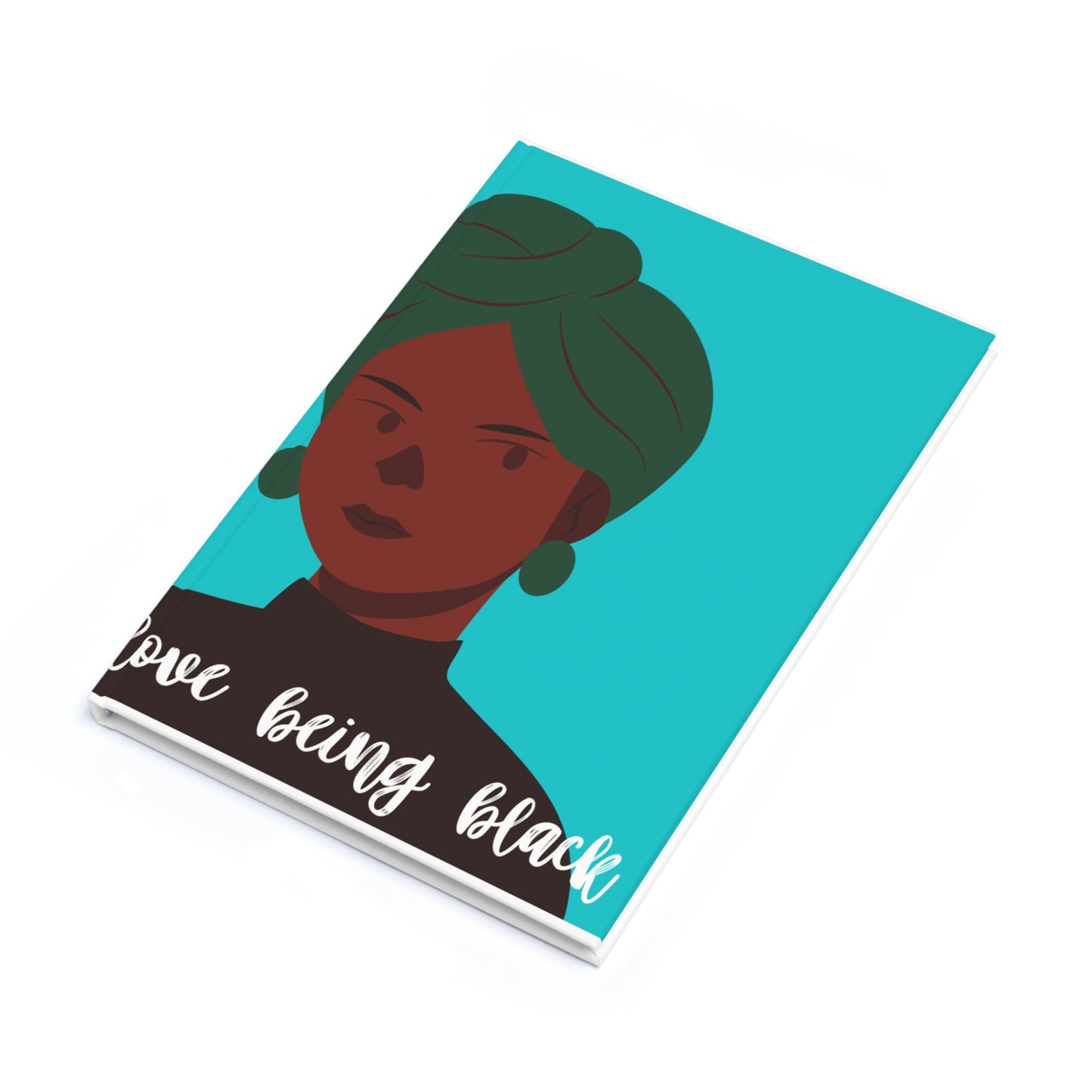Love being black - Hardcover Journal (A5)