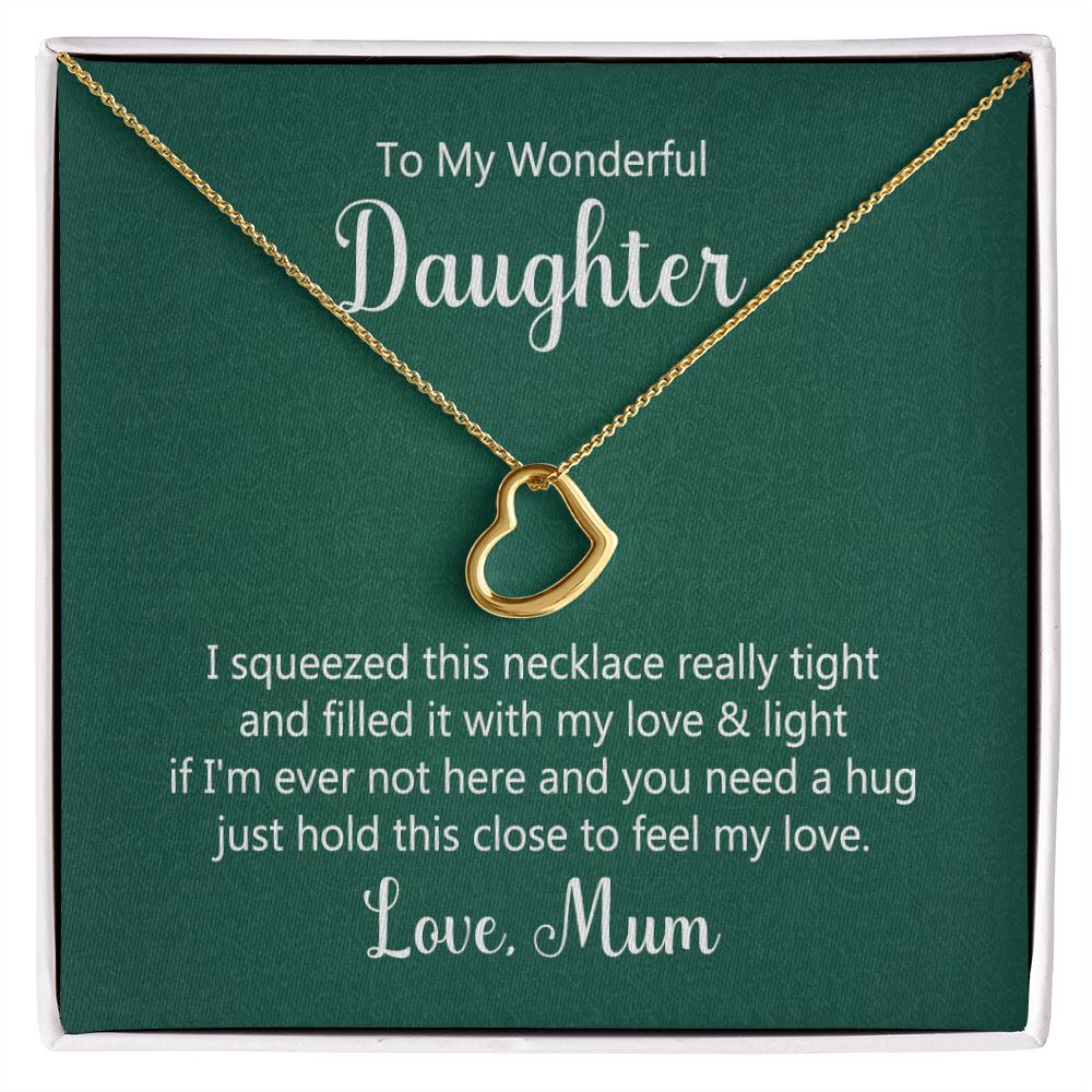 My wonderful daughter Delicate Heart Necklace