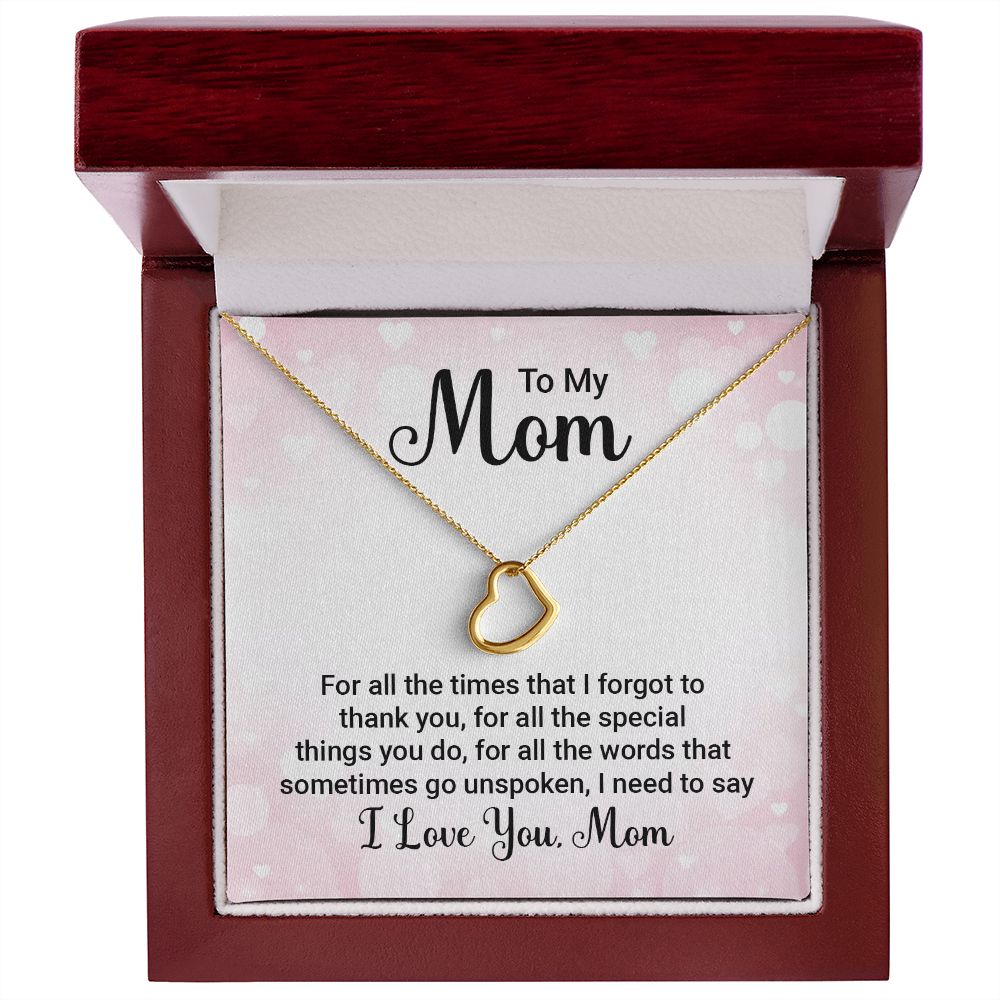My mom Delicate Heart Necklace