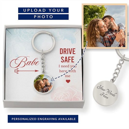 Babe - drive safe couple Buyer upload Circle keychain